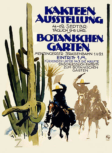 KAKTEEN AUSSTELLUNG IM BOTANISCHEN GARTEN - CACTUS - WESTERN. Original,  vintage, poster by Ludwig Hohlwein